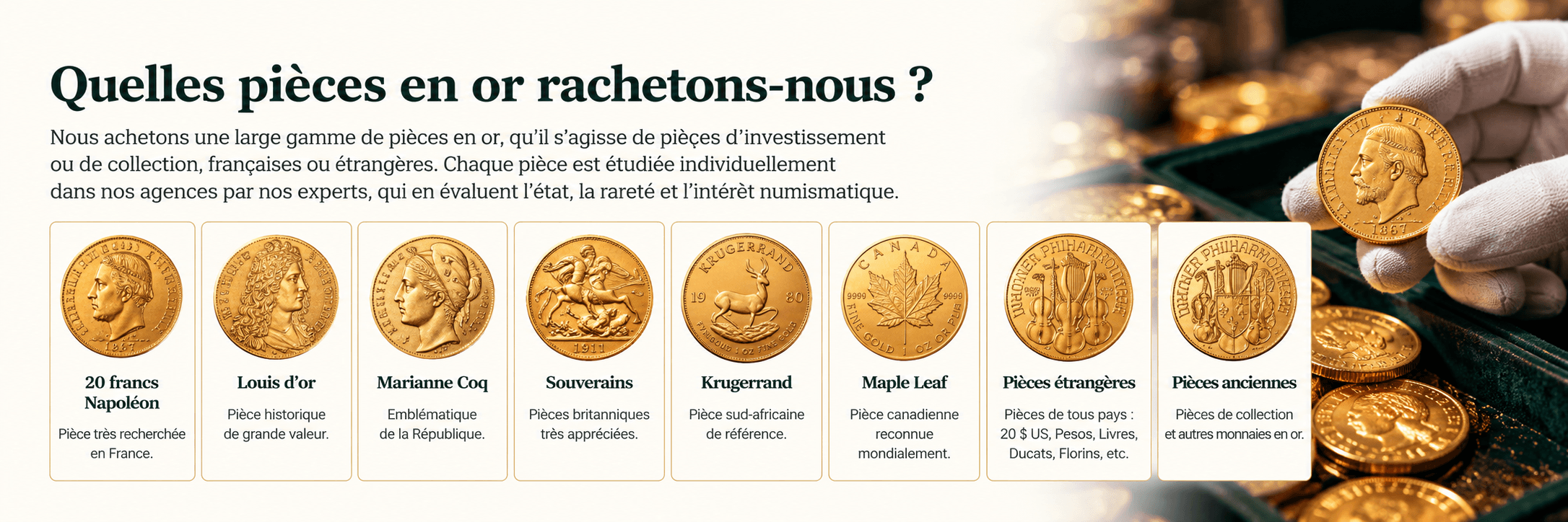 Pièces en or expertisées par Le Dragonneau : Napoléon, Louis d’or, Marianne Coq, souverain, Krugerrand, Maple Leaf et monnaies anciennes